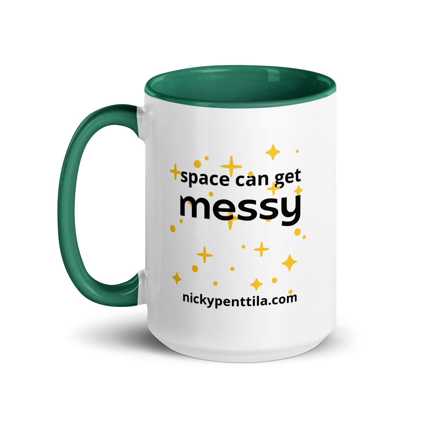 SPACE CAN GET MESSY | Mug with Color Inside